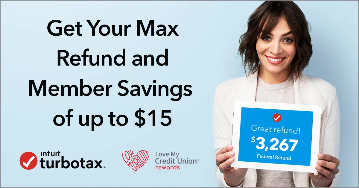 Get Your Maximum Refund and Special Savings on TurboTax NCFCU