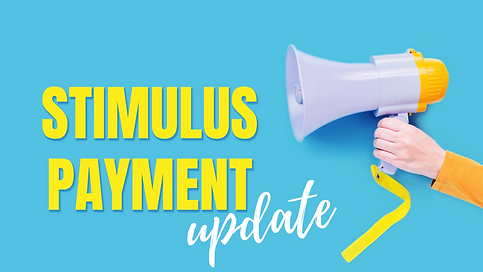 Economic Stimulus Payment Update featured image