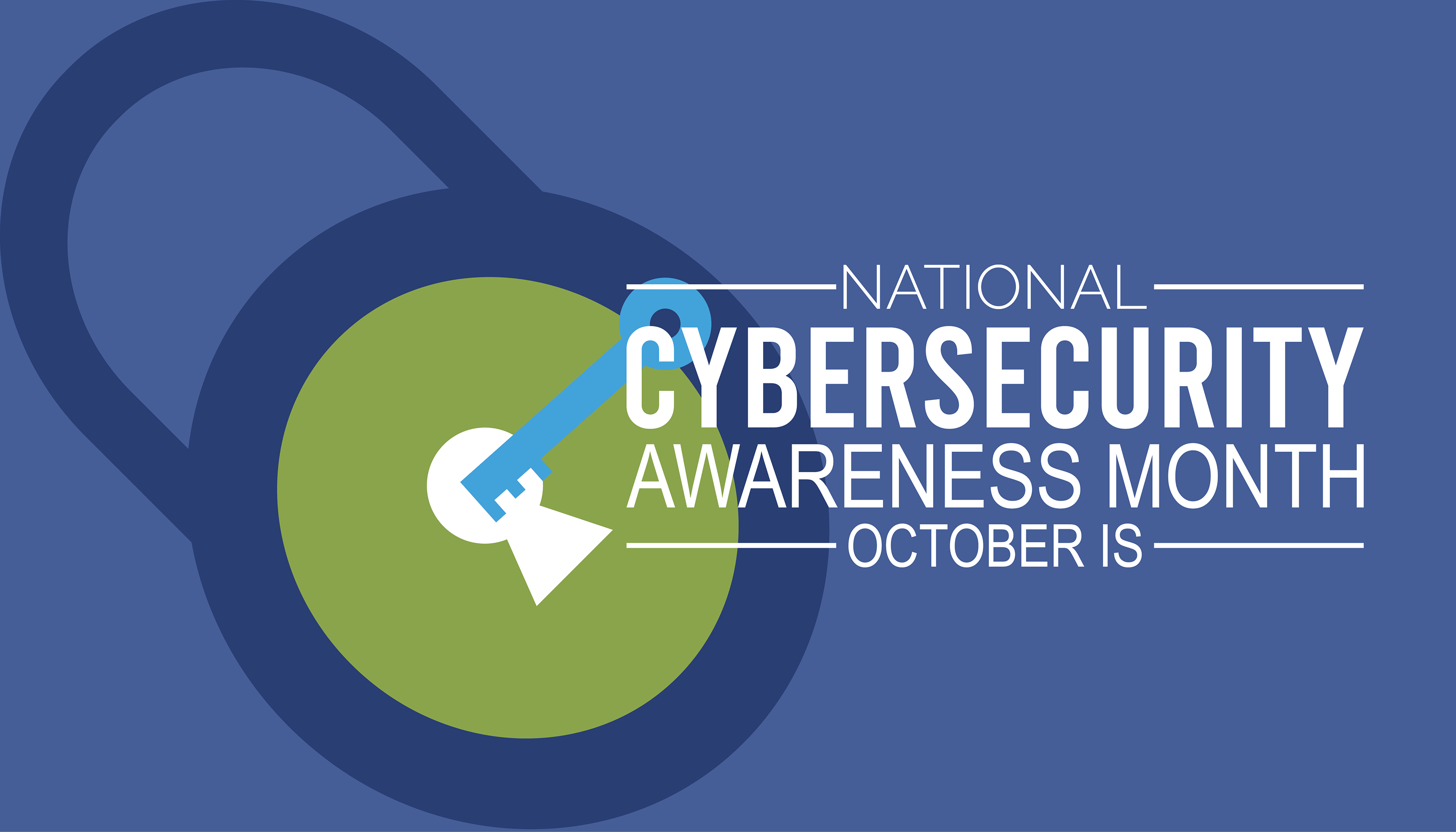 October is Cybersecurity Awareness Month: Strengthen Your Digital Defenses featured image